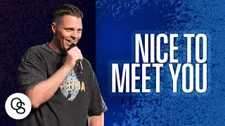 Nice To Meet You | Pastor Jeff Gwaltney | One Seed Church