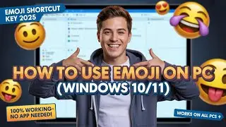 Как использовать эмодзи на ПК (Windows 10/11) | Простое сочетание клавиш (2025)