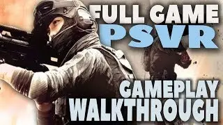 🔴 BRAVO TEAM VR -  Gameplay Walkthrough Full Game【PSVR】 SuperMassive Games