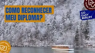 Como fazer o Reconhecimento de Diplomas na Alemanha?