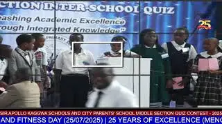 SIR APOLLO KAGGWA SCHOOLS MIDDLE SECTION QUIZ 2025 