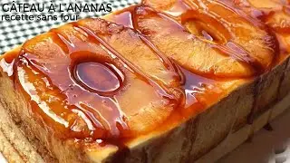Gâteau à l’ananas sans cuisson : une recette facile et ultra crémeuse