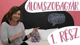 ÚJRA itt az Álomszobagyár!!! Dorka szobaátalakítása | INSPIRÁCIÓK Csorba Anitától