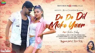 New Nagpuri Dance Video 2022 || Dede Dil Moke Yaar || Singer Shalini Dubey | FT. JK & Chandni BarAik