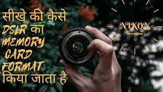 how to format dslr memory card in hindi