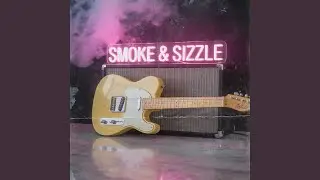 Smoke & Sizzle