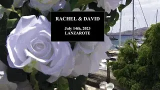 Rachel & David&acute;s Wedding on the Island of Lanzarote, July 2023