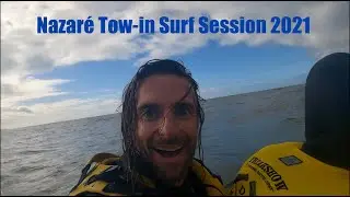Nazar&eacute; Tow-in Surf Session 2021