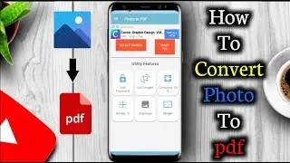 How to Convert Photo, Jpg, Image to Pdf file✌️In 2 Simple Ways | Including Size compress & Password
