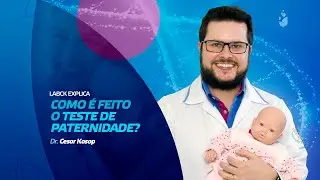Como &eacute; feito o teste de paternidade?