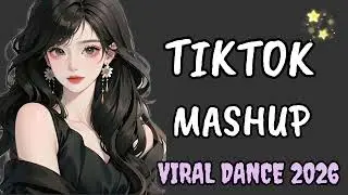 New Tiktok Mashup 2026 Philippines Party Music Viral Dance Trends January