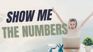 Show me the numbers!