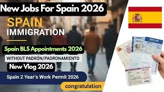 🇪🇸Spain TRC Process 2025,BLS Spain Appointment Opening Time,Spain Work Permit 2026,Spain Residency, 