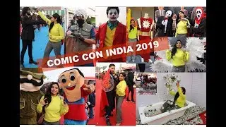 Comic Con India 2019 | Delhi Comic Con 2019
