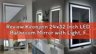 Review Keonjinn 24x32 Inch LED Bathroom Mirror with Light, Frontlit & Backlit, Lighted Mirrors for B