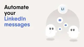 How to Send Personalized LinkedIn Messages Automatically with Phantombuster
