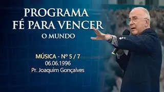 06.06.1996 - M&Uacute;SICA - N&ordm; 5 / 7 - Pr. Joaquim Gon&ccedil;alves