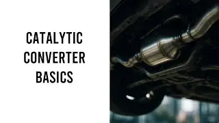 Catalytic Converter 101