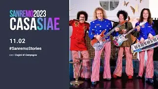 CasaSIAE 2023 | #SanremoStories con i Cugini di Campagna