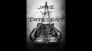 JMIKE - HIT DIFFERENT (DIRTY) (OLD)
