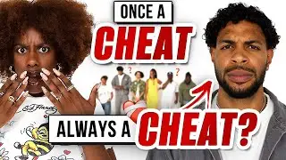 Once A Cheat ALWAYS A Cheat? | No Shade EP 2 ft Zeze Millz