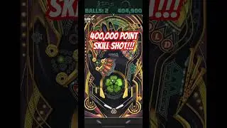 400,000 Point Skill Shot! - Pinball Deluxe Reloaded #mobilegame #gameplay #pinball #pinballfx3