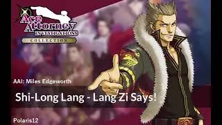Shi Long Lang - Lang Zi Says! | Ace Attorney Investigations Collection - Arranged Soundtrack