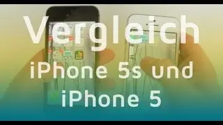 iPhone 5S vs  iPhone 5 - Vergleich der Apple Smartphones (Deutsch)