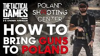 How to travel with Guns to Tactical Games Poland 2025 ?