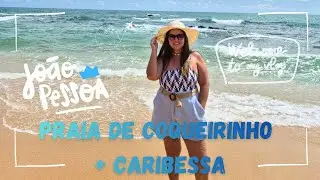 VLOG: Praia de Coqueirinho e Caribessa!
