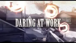 Daring at Work: Episode 11 (MW2)