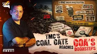TMC’S COAL GATE REACHES GOA’S DOORSTEPS