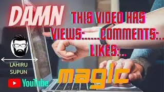 Damn this video has views:1539 comments:57 likes:228