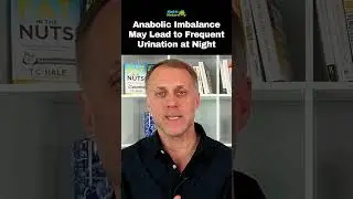 An Anabolic Imbalance May Lead to Frequent Urination at Night