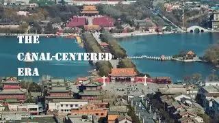 The Song of the Grand Canal EP3 The Canal-Centered Era