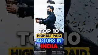 Top 10 Highest Paid Actors In India 🔥🤑 #shorts