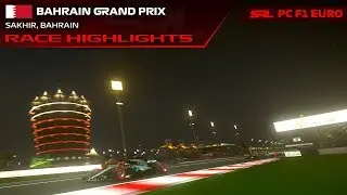 PC F1 Europe | Bahrain Grand Prix: Race Highlights (Season 8)