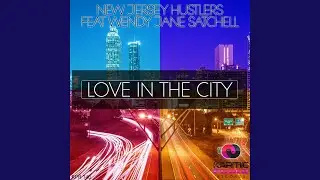 Love in the City (feat. Wendy Jane Satchell) (Instrumental Mix)