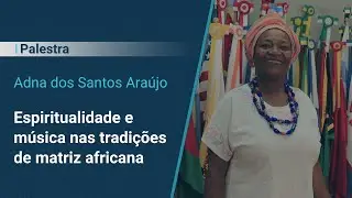Espiritualidade e música nas tradições de matriz africana