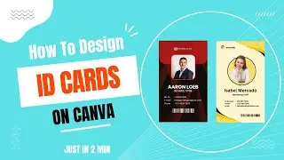 How to Design ID Cards in Canva Just in 2 Minutes | Easy Tutorial