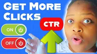 Get More Clicks on YouTube (CTR Tips)