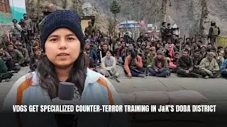 VDGs Get Specialized Counter-Terror Training in J&K’s Doda District | JK News Today