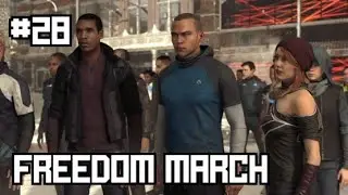 Detroit Become Human | Chapter 28: Freedom March