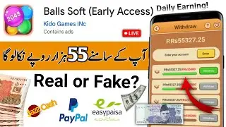 🔥Balls Soft Rs55,000 Live withdrawal | Balls soft full detail-real or fake | Urdu | hindi