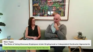 The Risks of Using Overseas Employees Under Employment or Independent Contractor Agreements