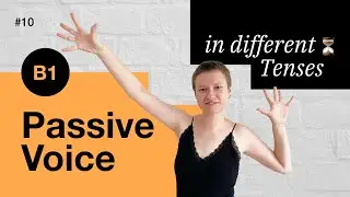 LEVEL B1 (lesson 10) - Passive Voice II / Passive State II