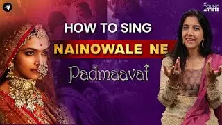 How to sing Nainowale ne | Neeti Mohan | Padmaavat | #tutorial #padmavati