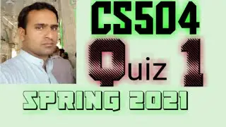 cs504 quiz 1 solution spring 2021 ~ cs504 quiz 1 solution 2021