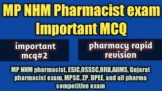 pharmacist exam preparation#Mp nhm pharmacist exam preparation#niper#pharmamcq#osssc#esic#zp#mpsc