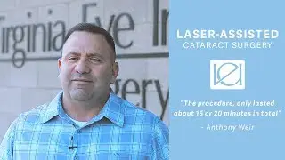 Laser-Assisted Cataract Surgery | Patient Testimonial